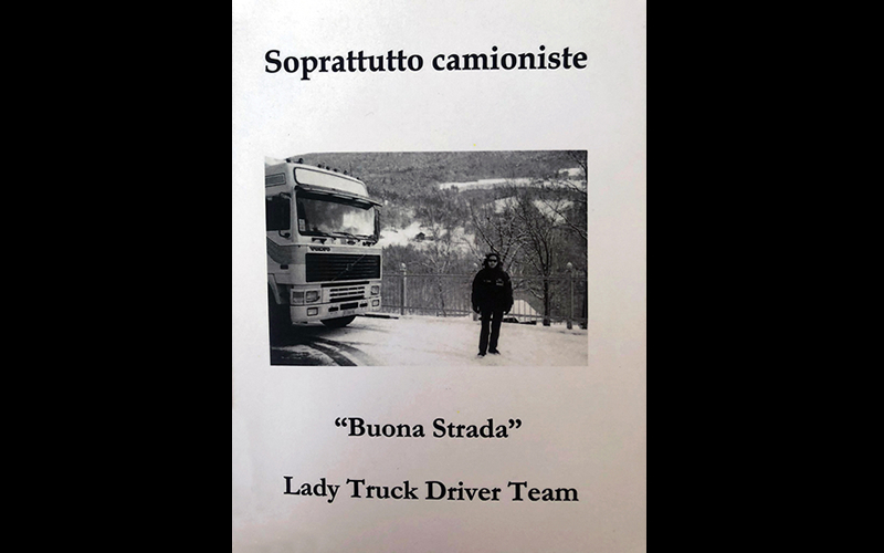 Soprattutto camioniste, il libro del gruppo “Buona strada” Lady Truck Driver Team